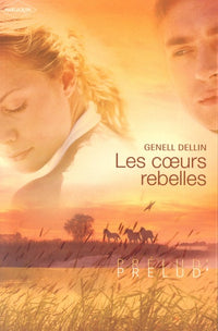 Les coeurs rebelles