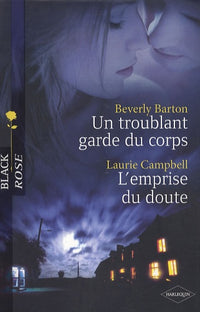 Un troublant garde du corps, L'empire du doute