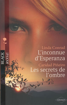L'inconnue d'Esperanza ; Les secrets de l'ombre