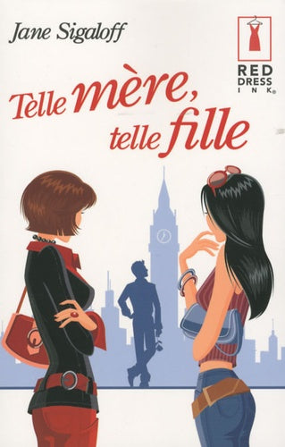 Telle mère, telle fille