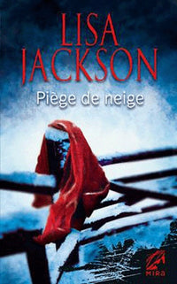 Piège de neige