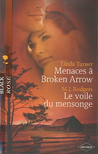 Menaces à Broken Arrow ; Le voile du mensonge