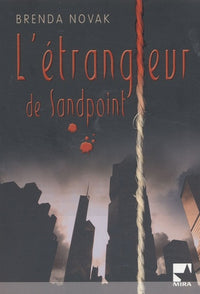 L'étrangleur de Sandpoint.