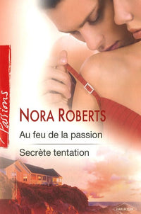 Au feu de la passion ; Secrète tentation