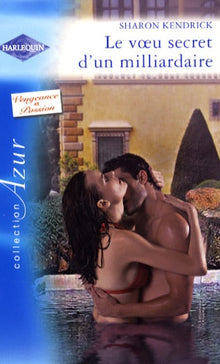 Le voeu secret d'un milliardaire