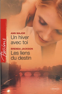 Un hiver avec toi ; Les liens du destin
