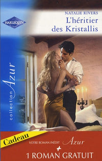 L'héritier des Kristallis: Suivi de L'épreuve de la passion