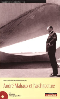 André Malraux et l'architecture