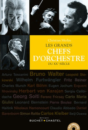 Les grands chefs d'orchestre du xx siecle