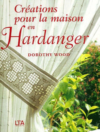 Créations pour la maison en Hardanger