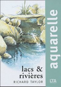 Aquarelle : Lacs et rivières