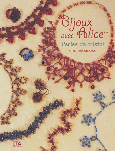 Bijoux en perles de cristal avec Alice