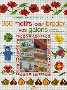 350 motifs pour broder vos galons