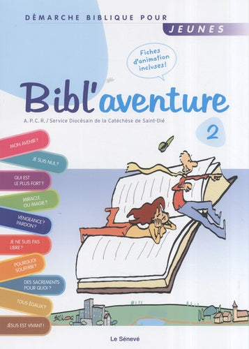 Bibl'aventure 2 : Démarche biblique pour jeunes
