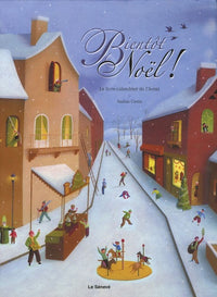 Bientôt Noël !: Le livre-calendrier de l'Avent