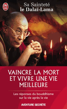 Vaincre la mort et vivre une vie meilleure