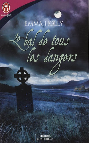 Le bal de tous les dangers