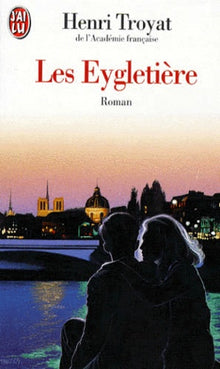 Les Eygletières, tome 1