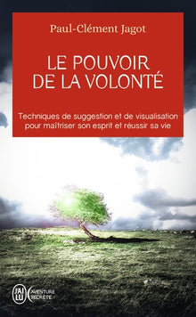 le pouvoir de la volonté