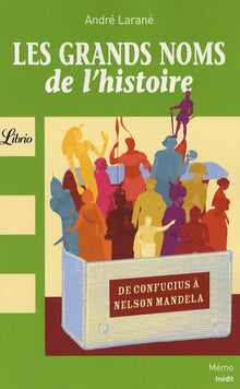 Les Grands Noms de l'Histoire