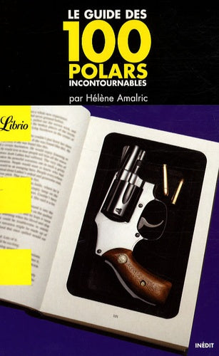 Le Guide des 100 polars incontournables