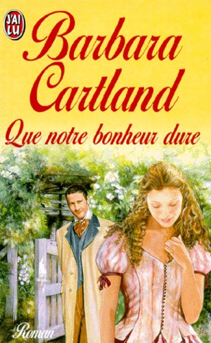 Que notre bonheur dure