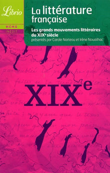 Littérature française: Le XIXe siècle