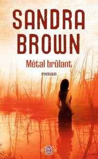 Métal brûlant