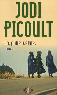 La pure vérité