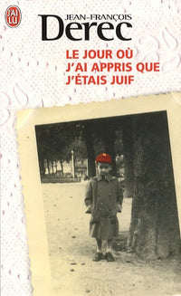 Le jour où j'ai appris que j'étais juif