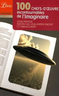 100 chefs-d'oeuvre incontournables de l'imaginaire
