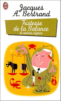 Tristesse De La Balance Et Autres Signes
