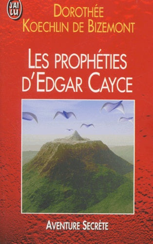 Les prophéties d'Edgar Cayce