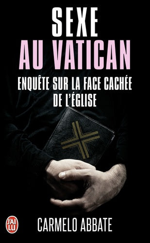 Sexe au Vatican: Enquête sur la face cachée de l’Église