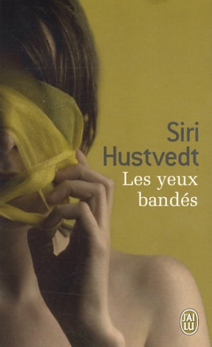 Les yeux bandés