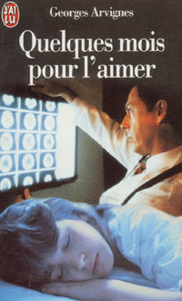 Quelques mois pour l'aimer