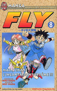 Fly, tome 8 : L'Incantation suprême ! ! !