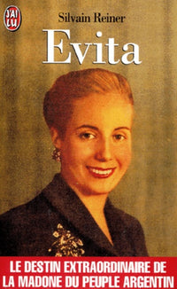 Evita, la vraie vie d'Eva Peron