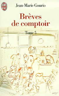 Brèves de comptoir 5