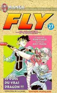 Fly, tome 27 : Le Duel du vrai dragon