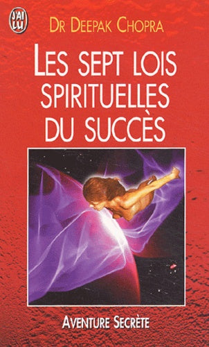 The seven spiritual laws of success