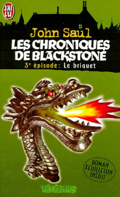 Les Chroniques De Blackstone Volume 3 . Le Briquet