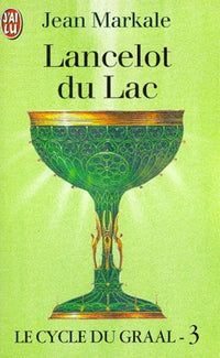 Le cycle du Graal, Lancelot