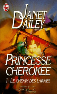 Le chemin des larmes - Princesse cherokee