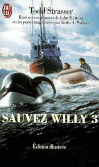 Sauvez Willy 3