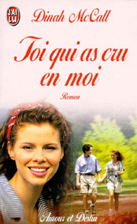 Toi qui as cru en moi