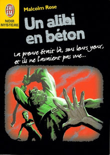 Un alibi en béton