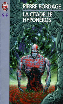 Les Guerriers du silence, tome 3 : La citadelle Hyponéros