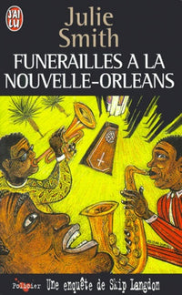 Funerailles a la Nouvelle-Orleans. Une Enquete Deskip Langdon
