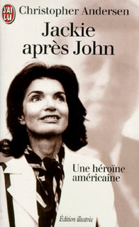 Jackie après John. Une héroïne américaine